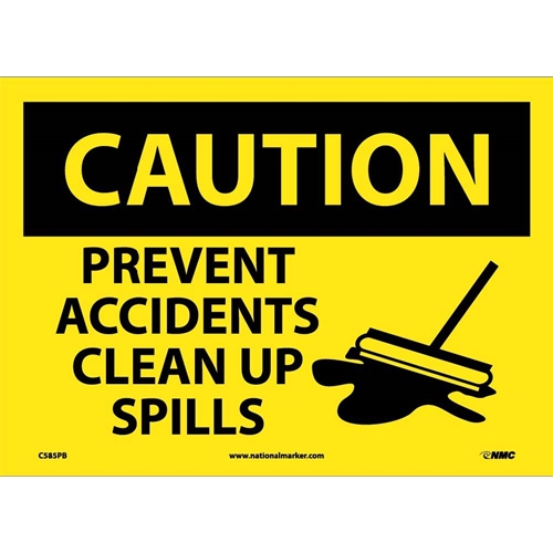 Caution Prevent Accidents Clear Up Spills Sign (C585PB)