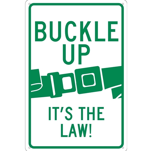 Buckle Up It'S The Law Sign (TM135G)
