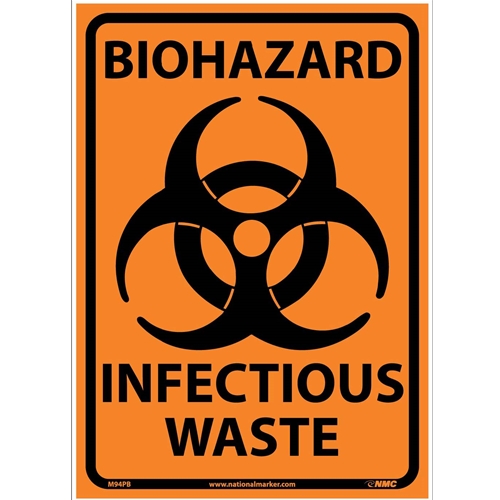 Biohazard Infectious Waste Sign (M94PB)