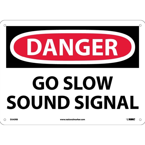 Click here to view larger image Danger Go Slow Sound Signal Sign (D543RB)