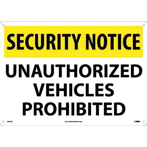 Security Notice Unauthorized Vehicles Prohibited Sign (SN33RC)