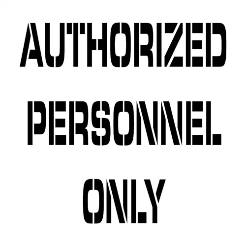 Authorized Personnel Only Plant Marking Stencil (PMS222)