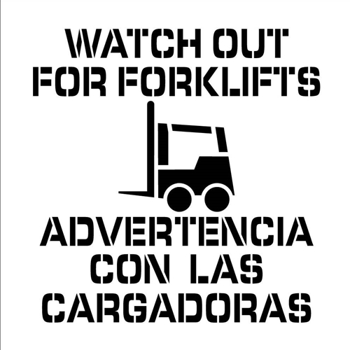 Watch Out For Forklifts Bilingual Plant Marking Stencil (PMS231BI)
