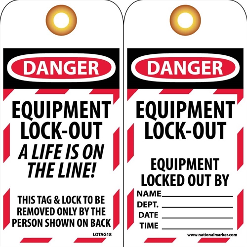 Danger Equipment Lock-Out A Life Is On The Line! Tag (LOTAG18)