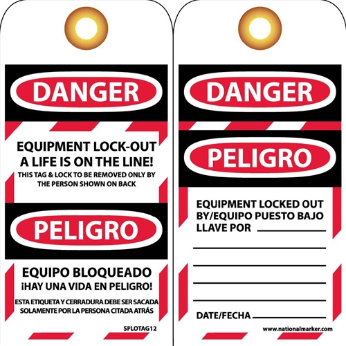 Click here to view larger image Danger Equipment Lock-Out A Life Is On The Line! Bilingual Tag (SPLOTAG12)
