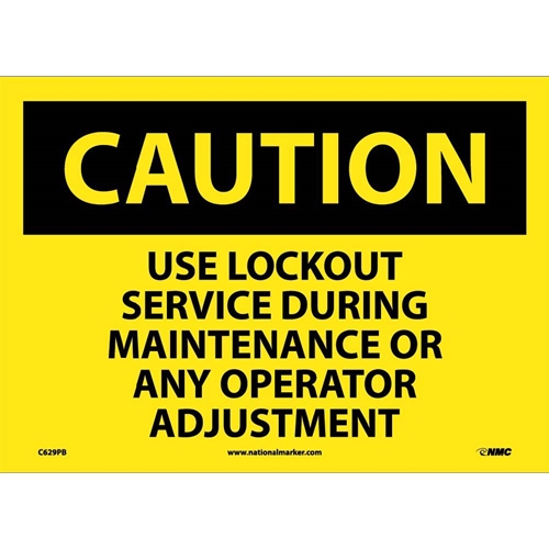 Caution Use Lockout Service Sign (C629PB)