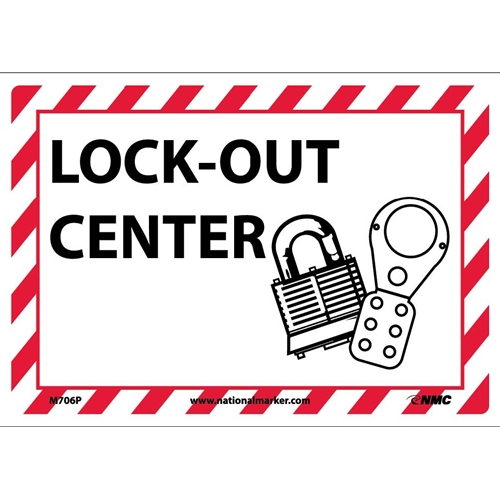 Click here to view larger image Lock-Out Center Sign (M706P)