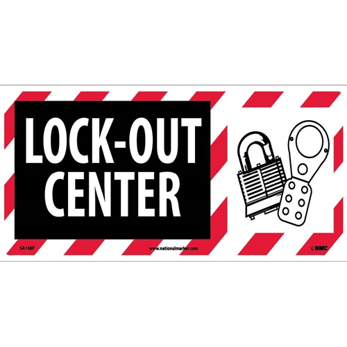 Lock-Out Center Sign (SA148P)