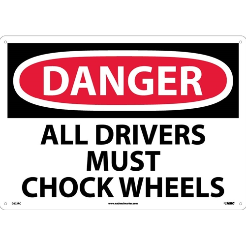 Click here to view larger image Large Format Danger All Drivers Must Chock Wheels Sign (D223RC)