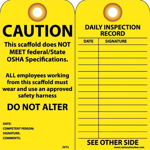 Caution Scaffold Does Not Meet Federal/State Osha Specs Tag (SVT2)