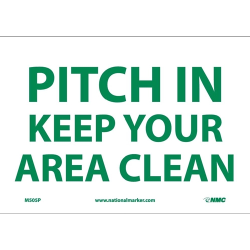 Click here to view larger image Pitch In Keep Your Area Clean Sign (M505P)