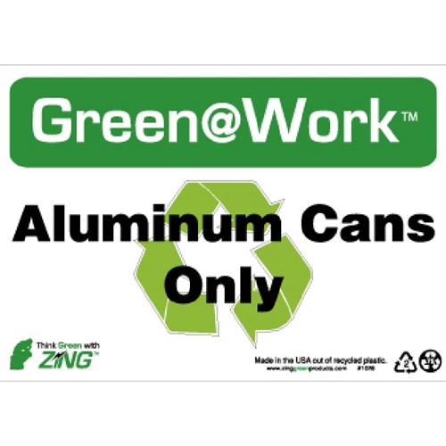 Green Work Aluminum Cans Only Sign (GW1028)