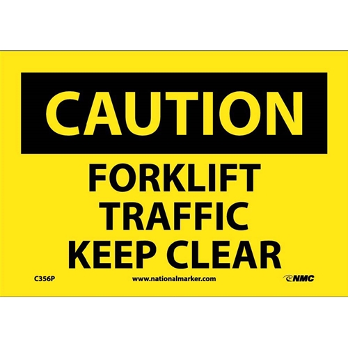 Caution Forklift Traffic Keep Clear Sign (C356P)
