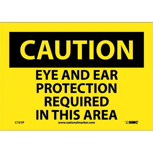 Caution Eye And Ear Protection Required Sign (C151P)