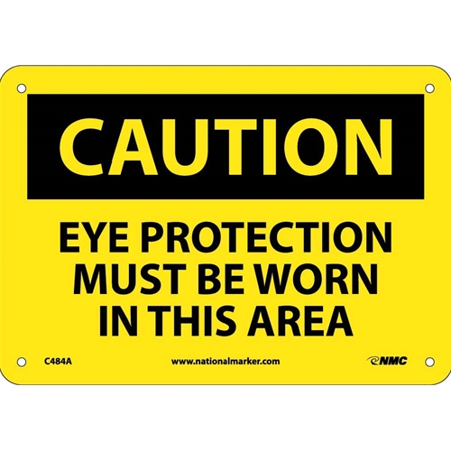 Click here to view larger image Caution Eye Protection Must Be Worn In This Area Sign (C484A)