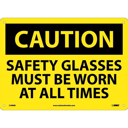 Caution Safety Glasses Must Be Worn At All Times Sign (C598RB)