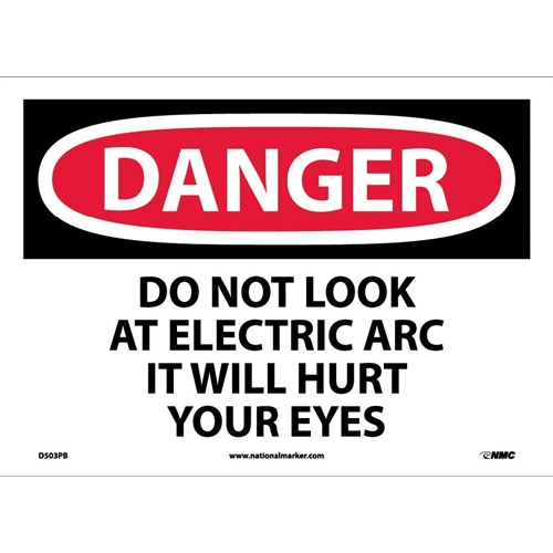 Danger Do Not Look At Electric Arc Sign (D503PB)