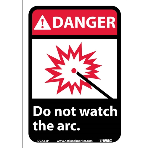 Click here to view larger image Danger Do Not Watch The Arc Sign (DGA12P)