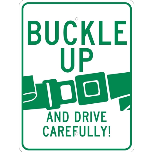 Buckle Up And Drive Carefully Sign (TM111J)