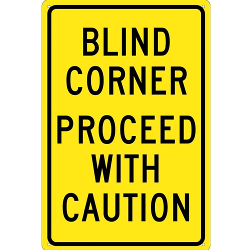 Blind Corner Proceed With Caution Sign (TM71G)