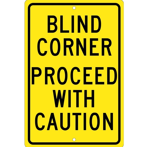 Blind Corner Proceed With Caution Sign (TM71H)
