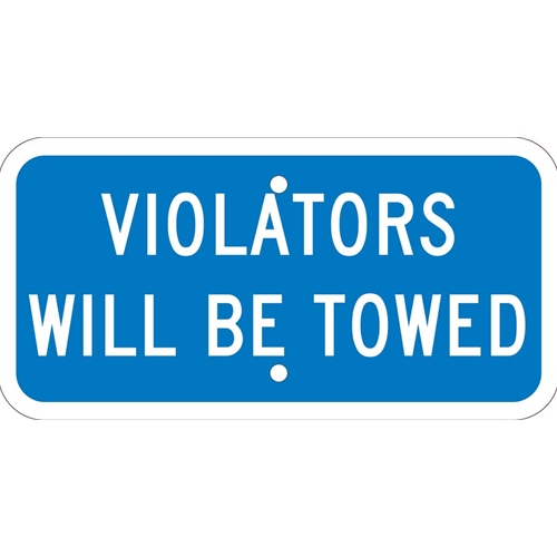 Click here to view larger image Violators Will Be Towed Ada Plaque (TMAS10J)