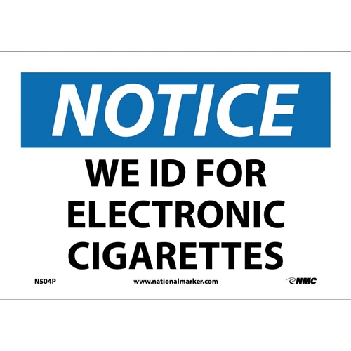 Click here to view larger image We Id For Electronic Cigarettes Signs (N504P)