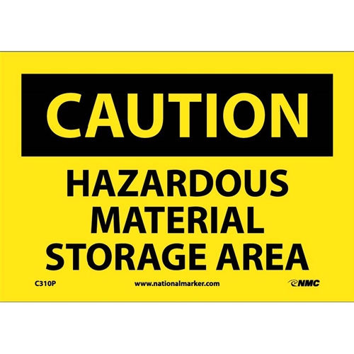 Click here to view larger image Caution Hazardous Material Storage Area Sign (C310P)