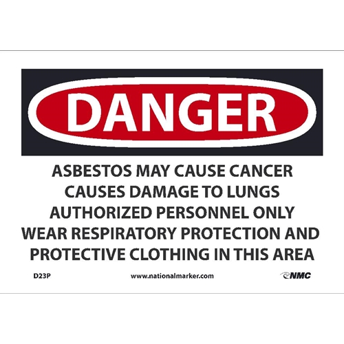 Danger Asbestos May Cause Cancer Sign (D23P)