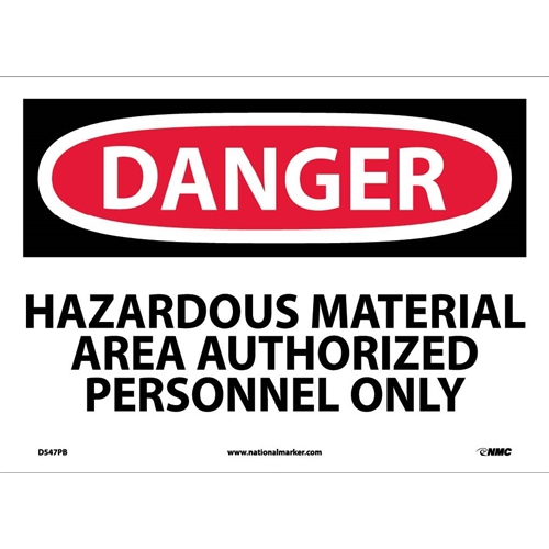 Click here to view larger image Danger Hazardous Material Area Sign (D547PB)