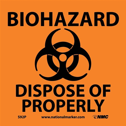 Biohazard Dispose Of Properly Sign (S92P)