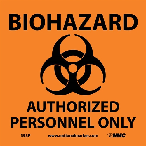 Biohazard Authorized Personnel Only Sign (S93P)