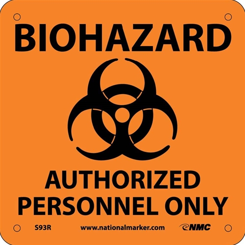 Biohazard Authorized Personnel Only Sign (S93R)