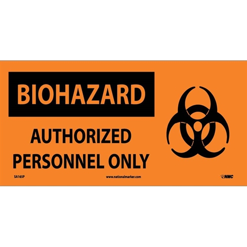 Biohazard Authorized Personnel Only Sign (SA165P)