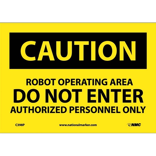 Click here to view larger image Caution Robot Operating Area Do Not Enter Sign (C398P)