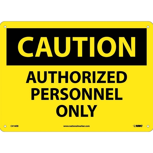 Caution Authorized Personnel Only Sign (C416EB)