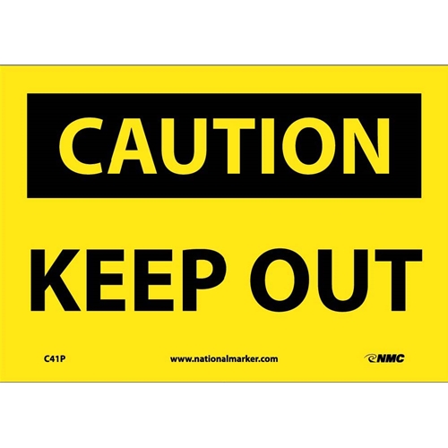 Caution Keep Out Sign (C41P)