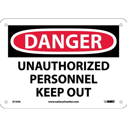 Danger Unauthorized Personnel Keep Out Sign (D143A)