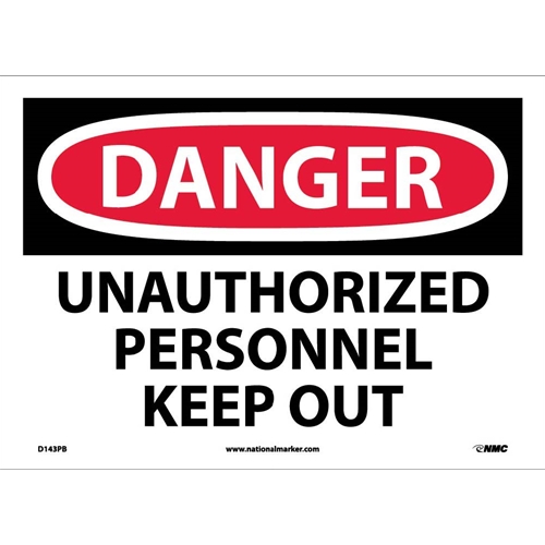 Click here to view larger image Danger Unauthorized Personnel Keep Out Sign (D143PB)