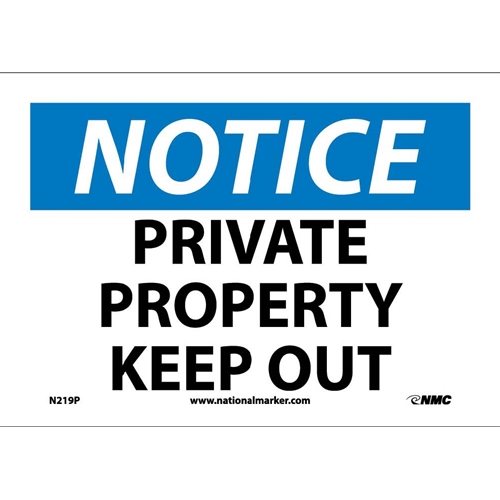 Click here to view larger image Notice Private Property Keep Out Sign (N219P)