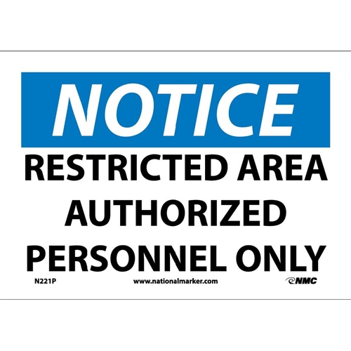 Click here to view larger image Notice Restricted Area Authorized Personnel Only Sign (N221P)