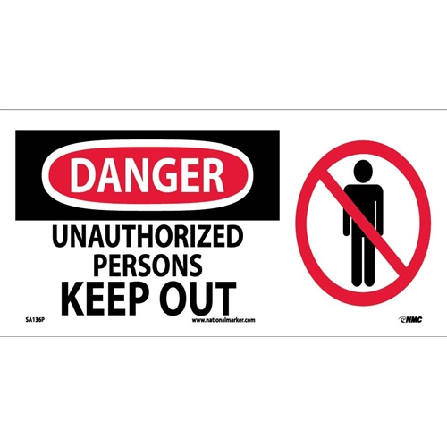 Danger Unauthorized Persons Keep Out Sign (SA136P)