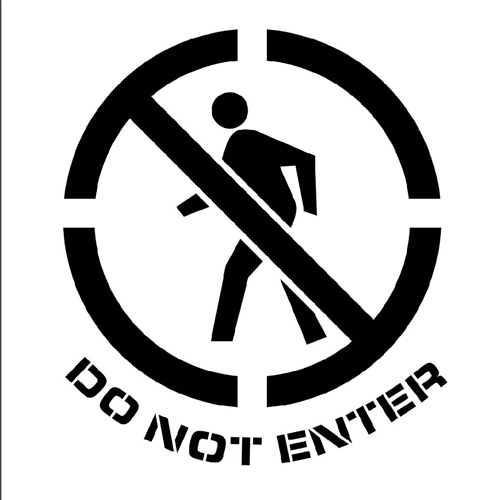 Do Not Enter Graphic Plant Marking Stencil (PMS225)