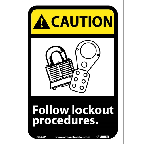 Caution Follow Lockout Procedures Sign (CGA4P)