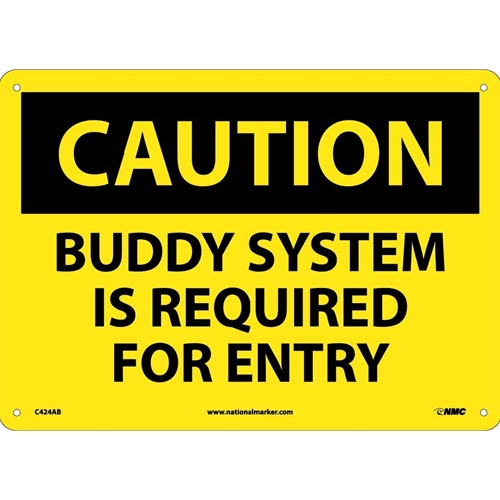 Caution Buddy System Is Required For Entry Sign (C424AB)