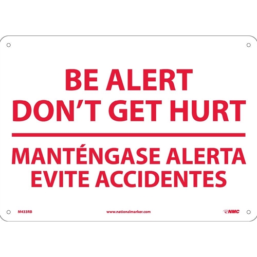 Be Alert Don'T Get Hurt Sign - Bilingual (M433RB)