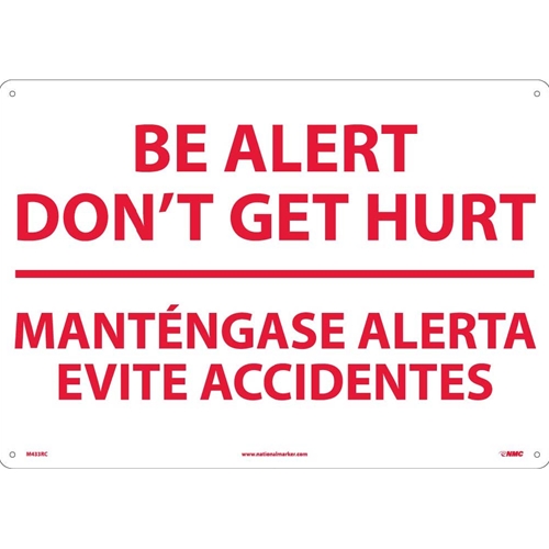 Be Alert Don'T Get Hurt Sign - Bilingual (M433RC)