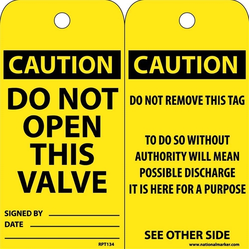Caution Do Not Open This Valve Tag (RPT134)